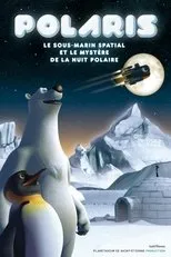 Póster de Polaris, le sous-marin spatial et le mystère de la nuit polaire