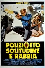 Póster de Poliziotto, solitudine e rabbia