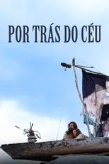Póster de Por Trás do Céu