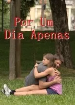 Póster de Por um Dia Apenas