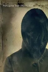 Póster de Porcupine Tree: Rockpalast 2005 - Live Music Hall Köln