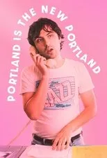 Póster de Portland Is the New Portland