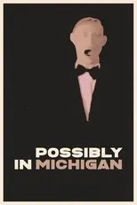 Póster de Possibly in Michigan