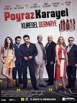 Póster de Poyraz Karayel: Küresel Sermaye