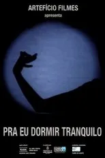 Póster de Pra eu Dormir Tranquilo