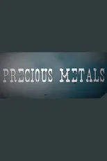 Póster de Precious Metals