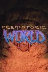Póster de Prehistoric World