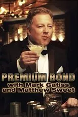 Póster de Premium Bond with Mark Gatiss and Matthew Sweet
