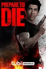 Póster de Prepare to Die