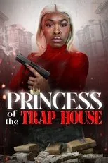 Póster de Princess of the Trap House