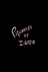 Póster de Prisoners of Inertia