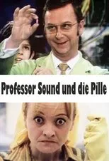 Póster de Professor Sound und die Pille