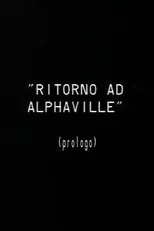 Póster de Prologo a Ritorno ad Alphaville