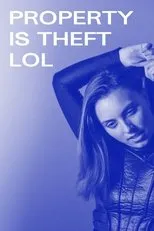 Póster de Property is Theft lol