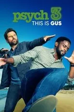 Póster de Psych 3: This Is Gus