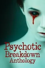 Póster de Psychotic Breakdown Anthology