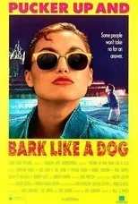 Póster de Pucker Up and Bark Like a Dog