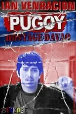 Póster de Pugoy – Hostage: Davao