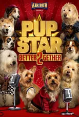 Póster de Pup Star: Better 2Gether