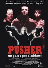 Póster de Pusher, un paseo por el abismo