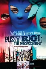 Póster de Pussy Riot: The Movement