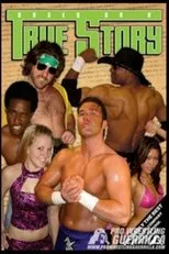 Póster de PWG: Based On A True Story