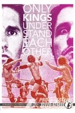 Póster de PWG: Only Kings Understand Each Other