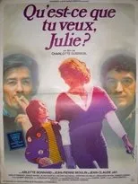 Póster de Qu'est-ce que tu veux Julie ?