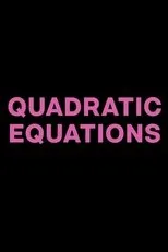 Póster de Quadratic Equations