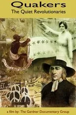 Póster de Quakers: The Quiet Revolutionaries