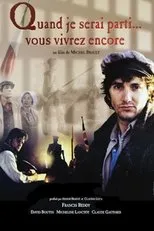 Póster de Quand je serai parti... vous vivrez encore