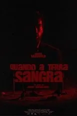 Póster de Quando a Terra Sangra