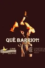 Póster de Que barrio?!