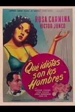 Póster de Que idiotas son los hombres
