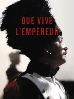 Póster de Que vive l'Empereur