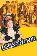 Póster de Queen of the Yukon