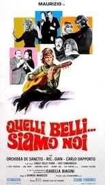 Póster de Quelli belli... siamo noi