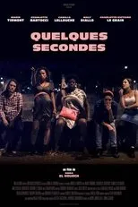 Póster de Quelques Secondes