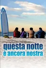 Póster de Questa notte è ancora nostra