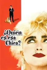 Póster de ¿Quién es esa chica?