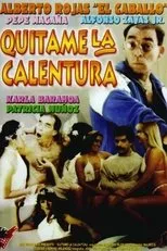 Póster de Quítenme la calentura
