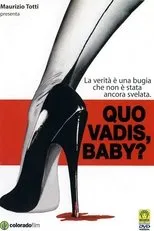 Póster de Quo vadis, baby?