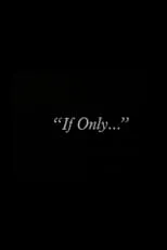 Póster de "If Only..."