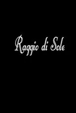 Póster de Raggio di sole