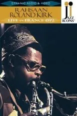 Póster de Rahsaan Roland Kirk: Live in France '72