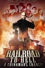 Póster de Railroad to Hell: A Chinaman's Chance
