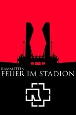 Póster de Rammstein: Feuer Im Stadion
