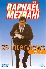 Póster de Raphaël Mezrahi - Les interviews (26 interviews), Vol. 1