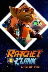 Póster de Ratchet and Clank: Life of Pie
