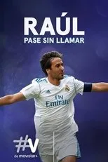 Póster de Raúl, pase sin llamar